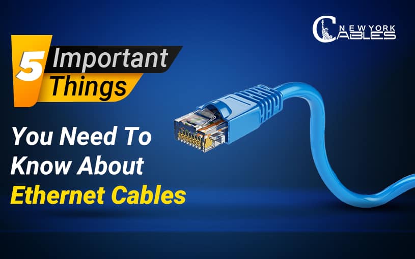 Must Know Before Buying Ethernet Cables
