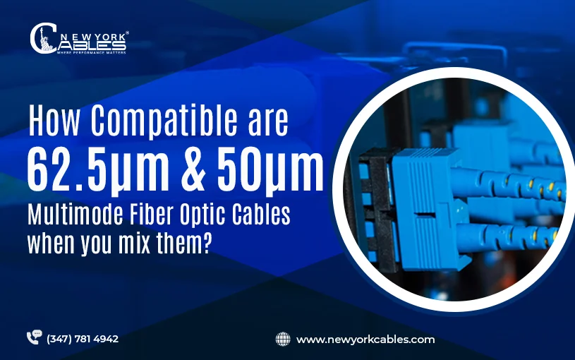 Are 62.5µm and 50µm Multimode Fiber Optic Cables Compatible?