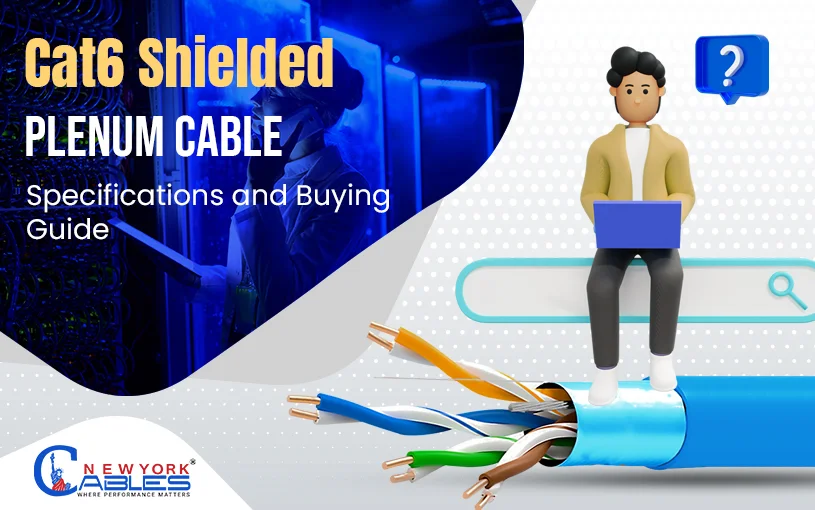 Cat6 Shielded Plenum Cable, Specification